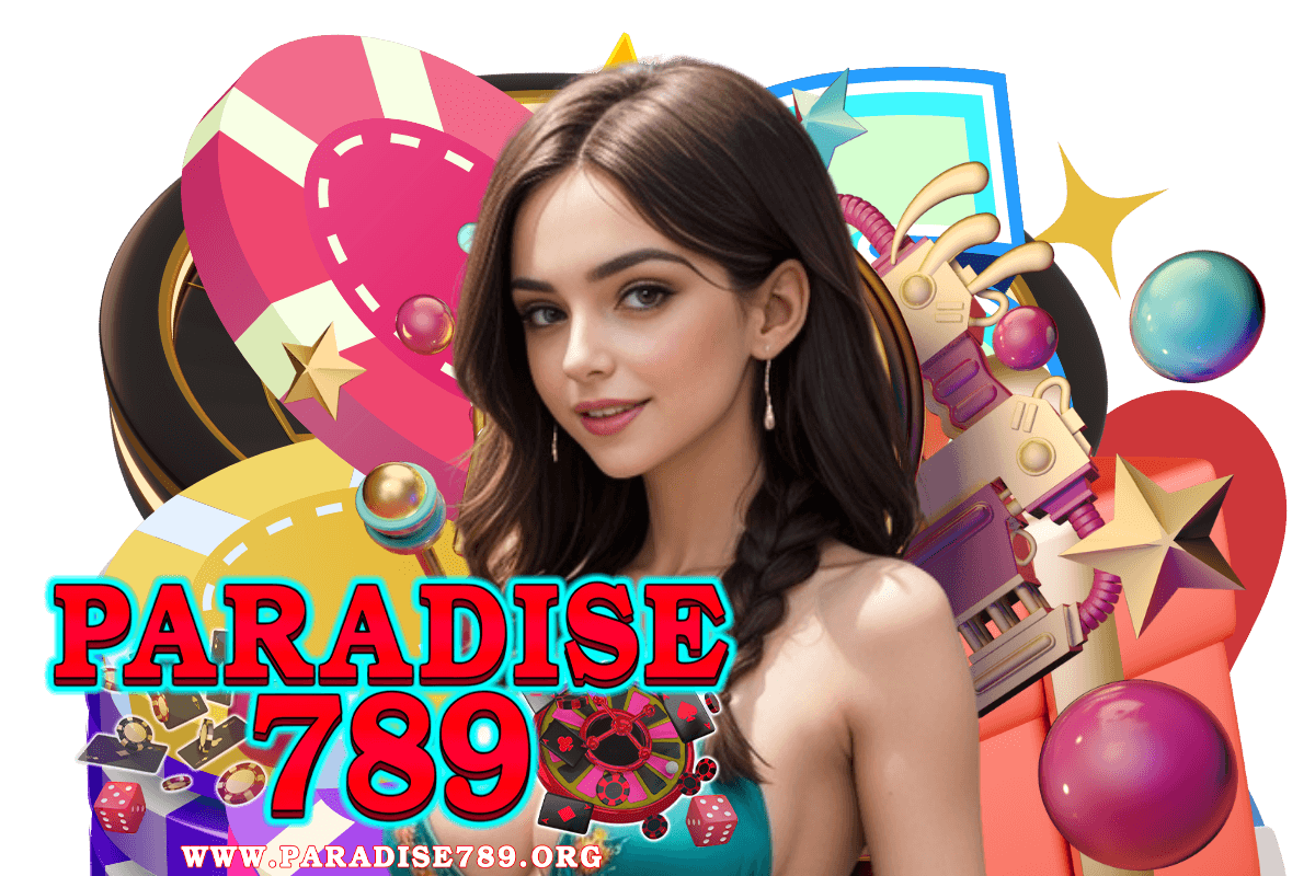 paradise789 เครดิตฟรี